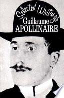 Selected Writings of Guillaume Apollinaire