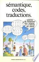 Sémantique, codes, traductions