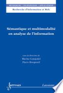 Sémantique et multimodalité en analyse de l'information