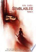 Semblables : Tome 2