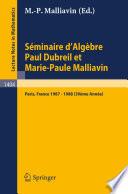 Séminaire d'Algèbre Paul Dubreil et Marie-Paule Malliavin