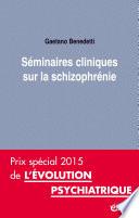 Séminaires cliniques sur la schizophrénie