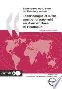 Séminaires du Centre de Développement Technologie et lutte contre la pauvreté en Asie et dans le Pacifique