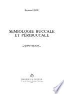 Semiologie buccale et péribuccale