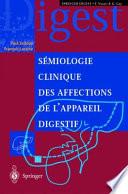 Sémiologie clinique des affections de l'appareil digestif