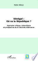Sénégal : où va la République ?