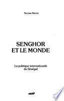 Senghor et le monde