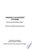 Senghor et sa postérité littéraire