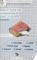 Sens et place des connaissances dans la société