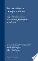 Sens et présence du sujet poétique