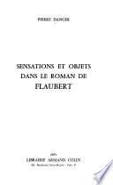 Sensations et objets dans le roman de Flaubert