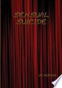 Sensual Suicide
