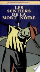 Sentiers de la Mort Noire (Les)