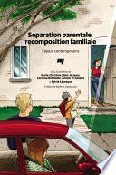 Séparation parentale, recomposition familiale