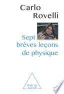 Sept brèves leçons de physique