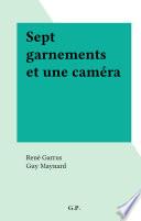 Sept garnements et une caméra