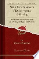 Sept Générations d'Exécuteurs, 1688-1847