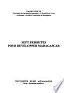 Sept priorités pour développer Madagascar