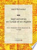 Sept semaines en Tunisie et en Algérie