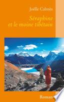 Séraphine et le moine tibétain