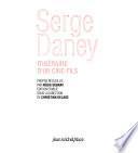 Serge Daney, itinéraire d'un ciné-fils