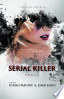 Serial Killer - tome 1 - Policier Lesbien