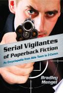 Serial Vigilantes of Paperback Fiction