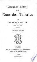 ... Série des Souvenirs intimes de la Cour des Tuileries