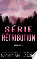 Série Rétribution Volume 1