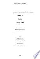 Série U, justice, 1800-1940