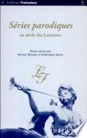 Séries parodiques au siècle des Lumières