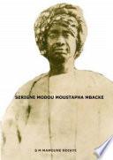 Serigne Modou Moustapha MBACKE Le Khalife Phare De La Mouridiya