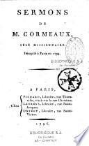 Sermons de M. Cormeaux, Zélé missionnaire