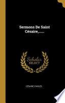 Sermons de Saint Césaire, ......