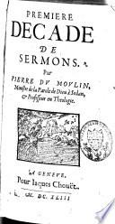 Sermons, divisés en dix décades