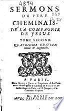 Sermons du pere Cheminais, de la Compagnie de Jesus