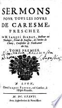 Sermons Pour Tous Les Jours De Caresme