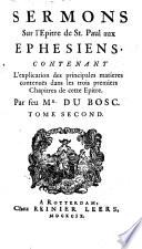 Sermons sur l'Épître de St Paul aux Éphésiens...
