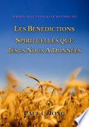 SERMONS SUR L'ÉVANGILE DE MATTHIEU (Ⅳ) - LES BÉNÉDICTIONS SPIRITUELLES QUE JÉSUS NOUS A DONNÉES