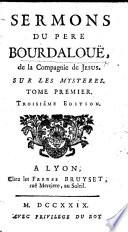 Sermons ... sur les mystères. Edited by François Bretonneau. Quatrième édition