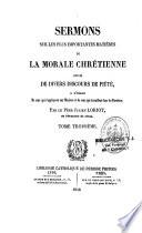 Sermons sur les plus importantes matières de la morale chrétienne