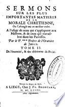 Sermons sur les plus importantes matières de la morale chretienne