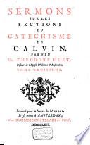 Sermons sur les sections du Catechisme de Calvin
