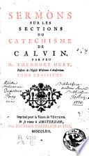 Sermons sur les sections du Catéchisme de Calvin