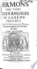 Sermons Sur Tous Les Evangiles Du Carême Prêchez