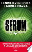 Serum - Saison 01, épisode 05