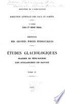 Service des grandes forces hydrauliques. Etudes glaciologiques ...: Glacier de Tête-Rousse, les avalanches en Savoie
