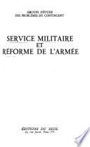 Service militaire et réforme de l'Armée