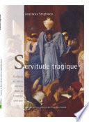 Servitude tragique