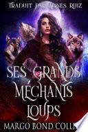 Ses grands méchants loups